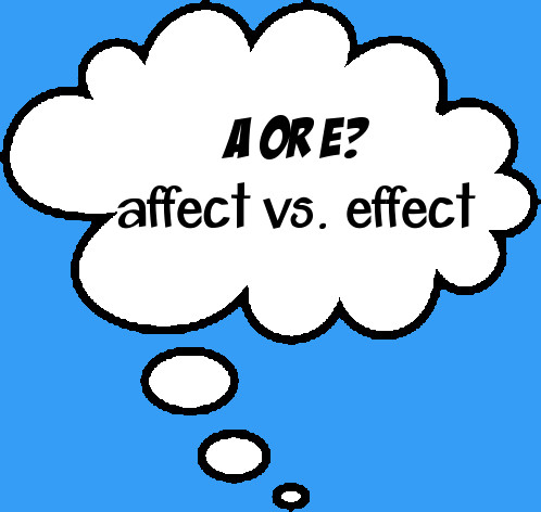 Affect vs. Effect