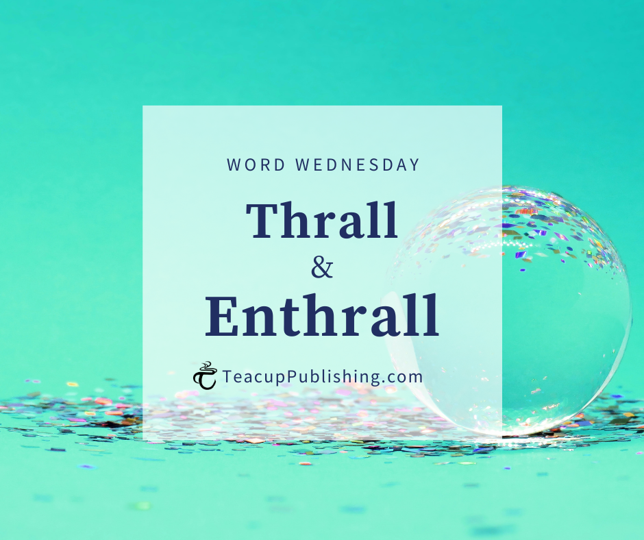 the difference between thrall and enthrall