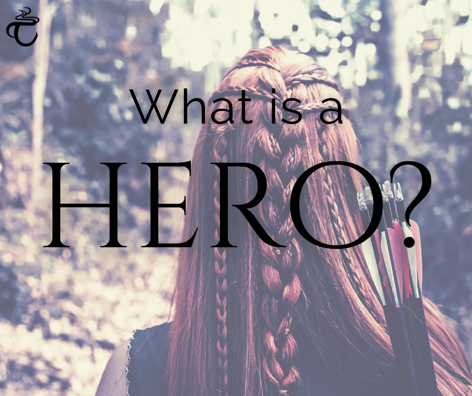 What is a hero?
