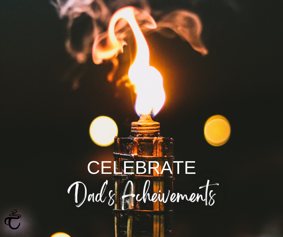 Celebrate Dad's Achievements